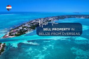 How To Sell Property In Belize - Drone Shot of Caye Caulker